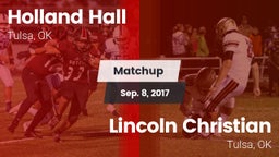 Matchup: Holland Hall High vs. Lincoln Christian  2017