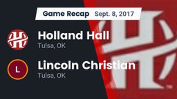 Recap: Holland Hall  vs. Lincoln Christian  2017