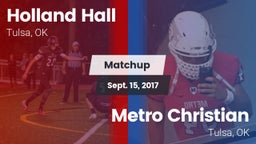 Matchup: Holland Hall High vs. Metro Christian  2017