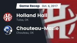 Recap: Holland Hall  vs. Chouteau-Mazie  2017