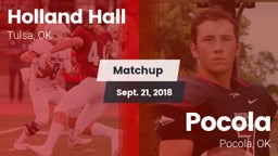 Matchup: Holland Hall High vs. Pocola  2018