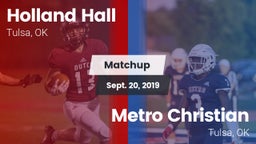 Matchup: Holland Hall High vs. Metro Christian  2019