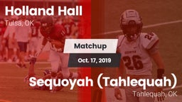 Matchup: Holland Hall High vs. Sequoyah (Tahlequah)  2019