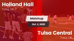 Matchup: Holland Hall High vs. Tulsa Central  2020