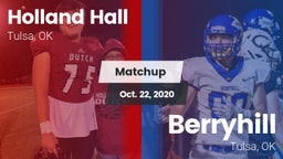 Matchup: Holland Hall High vs. Berryhill  2020