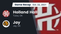 Recap: Holland Hall  vs. Jay  2021