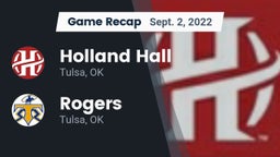 Recap: Holland Hall  vs. Rogers  2022