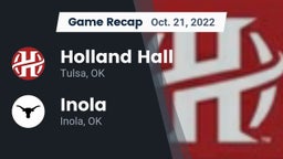 Recap: Holland Hall  vs. Inola  2022