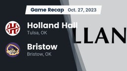 Recap: Holland Hall  vs. Bristow  2023