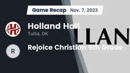 Recap: Holland Hall  vs. Rejoice Christian 5th Grade 2023