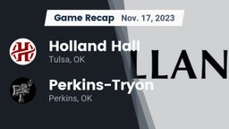 Recap: Holland Hall  vs. Perkins-Tryon  2023