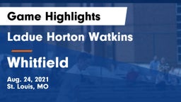 Ladue Horton Watkins  vs Whitfield  Game Highlights - Aug. 24, 2021