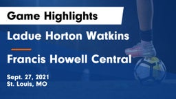 Ladue Horton Watkins  vs Francis Howell Central  Game Highlights - Sept. 27, 2021