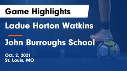 Ladue Horton Watkins  vs John Burroughs School Game Highlights - Oct. 2, 2021