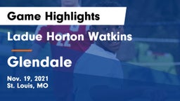 Ladue Horton Watkins  vs Glendale  Game Highlights - Nov. 19, 2021