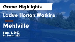 Ladue Horton Watkins  vs Mehlville  Game Highlights - Sept. 8, 2022