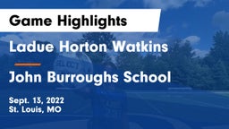 Ladue Horton Watkins  vs John Burroughs School Game Highlights - Sept. 13, 2022