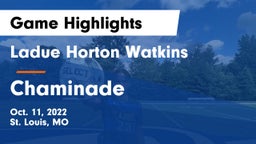 Ladue Horton Watkins  vs Chaminade  Game Highlights - Oct. 11, 2022