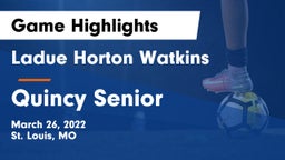 Ladue Horton Watkins  vs Quincy Senior  Game Highlights - March 26, 2022
