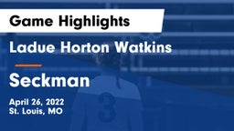 Ladue Horton Watkins  vs Seckman  Game Highlights - April 26, 2022