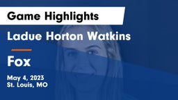 Ladue Horton Watkins  vs Fox  Game Highlights - May 4, 2023