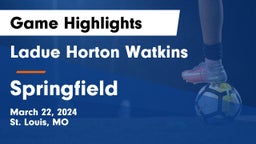 Ladue Horton Watkins  vs Springfield   Game Highlights - March 22, 2024