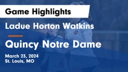 Ladue Horton Watkins  vs Quincy Notre Dame Game Highlights - March 23, 2024