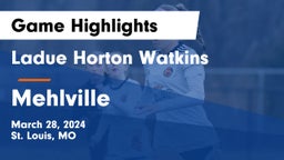 Ladue Horton Watkins  vs Mehlville  Game Highlights - March 28, 2024