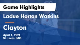 Ladue Horton Watkins  vs Clayton  Game Highlights - April 4, 2024