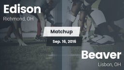 Matchup: Edison  vs. Beaver  2016