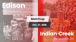 Matchup: Edison  vs. Indian Creek  2016