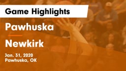 Pawhuska  vs Newkirk  Game Highlights - Jan. 31, 2020