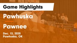 Pawhuska  vs Pawnee Game Highlights - Dec. 13, 2020