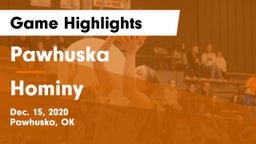 Pawhuska  vs Hominy  Game Highlights - Dec. 15, 2020
