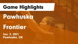 Pawhuska  vs Frontier  Game Highlights - Jan. 9, 2021