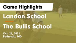 Landon School vs The Bullis School Game Highlights - Oct. 26, 2021