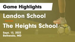 Landon School vs The Heights School Game Highlights - Sept. 13, 2023
