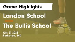 Landon School vs The Bullis School Game Highlights - Oct. 3, 2023