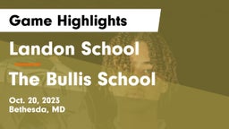 Landon School vs The Bullis School Game Highlights - Oct. 20, 2023