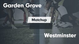 Matchup: Garden Grove High vs. Westminster  2016