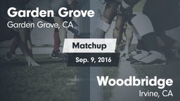 Matchup: Garden Grove High vs. Woodbridge  2016