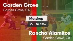 Matchup: Garden Grove High vs. Rancho Alamitos  2016
