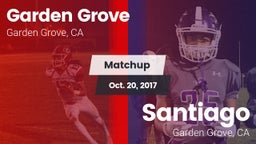 Matchup: Garden Grove High vs. Santiago  2017