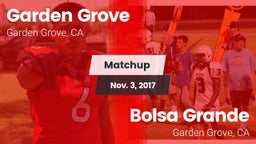 Matchup: Garden Grove High vs. Bolsa Grande  2017