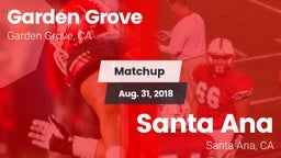 Matchup: Garden Grove High vs. Santa Ana  2018