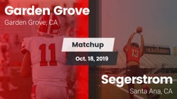Matchup: Garden Grove High vs. Segerstrom  2019