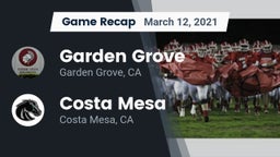 Recap: Garden Grove  vs. Costa Mesa  2021