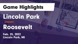 Lincoln Park  vs Roosevelt  Game Highlights - Feb. 25, 2022