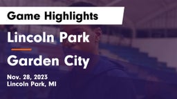 Lincoln Park  vs Garden City  Game Highlights - Nov. 28, 2023