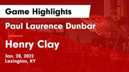 Paul Laurence Dunbar  vs Henry Clay  Game Highlights - Jan. 28, 2022